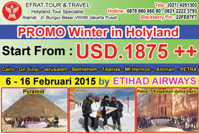 HOLYLAND TOUR Holyland Tour 6 - 16 Februari 2015 Egypt - Israel - Jordan   Mt.Hermon   Petra by ETIHAD AIRWAYS 1 holyland_tour