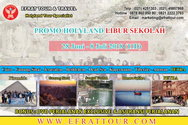 HOLYLAND TOUR Holyland Tour Indonesia 28 Juni - 8 Juli 2018 Egypt - Israel - Jordan + PETRA (PROMO LIBUR SEKOLAH) 1 holyland_tour_28_juni__8_juli_2018