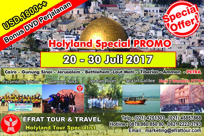 HOLYLAND TOUR Tour Ke Israel 20-30 Juli 2017 SPECIAL PROMO Egypt - Israel - Jordan + PETRA 1 tour_ke_israel_20_30_juli_2017