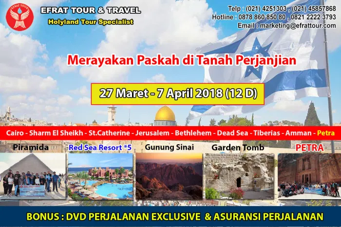 HOLYLAND TOUR Tour Ke Israel 27 Maret - 7 April 2018 Egypt - Israel - Jordan + Petra (PROMO PASKAH) 1 tour_ke_israel_27_maret__7_april_20181