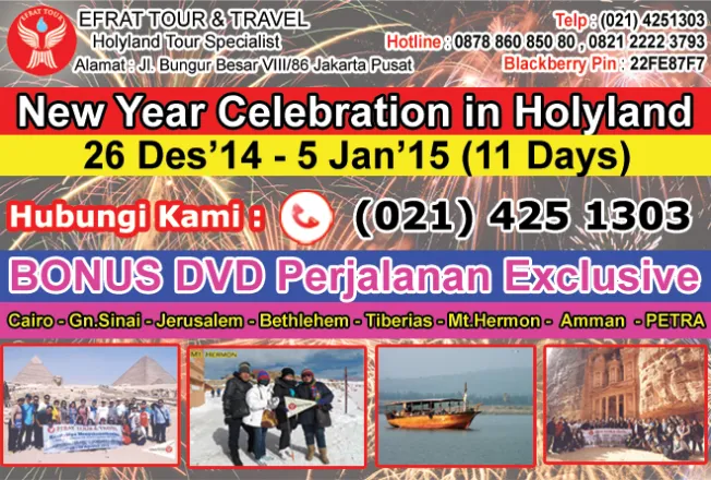 HOLYLAND TOUR Tour Ke Israel 26 Desember 2014 - 5 Januari 2015 Egypt - Israel - Jordan   Mt.Hermon  Petra (Merayakan Tahun baru )  1 tour_ke_israel_murah