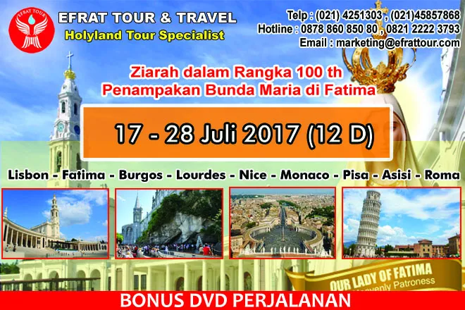 ZIARAH EROPA Ziarah Eropa Katolik 17-28 Juli 2017 Fatima-Lourdes-Roma (memperingati 100th penampakan Bunda Maria di Fatima) 1 tour_ziarah_eropa_17_28_juli_2017